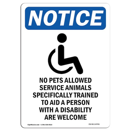 Signmission Safety Sign, OSHA Notice, 18" Height, No Pets Allowed Service Sign With Symbol, Portrait OS-NS-D-1218-V-14746